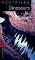 Oxford Bookworms Library Factfiles -  3 (B1): Dinosaurs - Tim Vicary - 