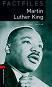 Oxford Bookworms Library Factfiles -  3 (B1): Martin Luther King - Alan C. McLean - 