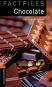 Oxford Bookworms Library Factfiles -  2 (A2/B1): Chocolate - Janet Hardy-Gould - 