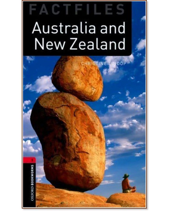 Oxford Bookworms Library Factfiles -  3 (B1): Australia and New Zealand - Christine Lindop - 